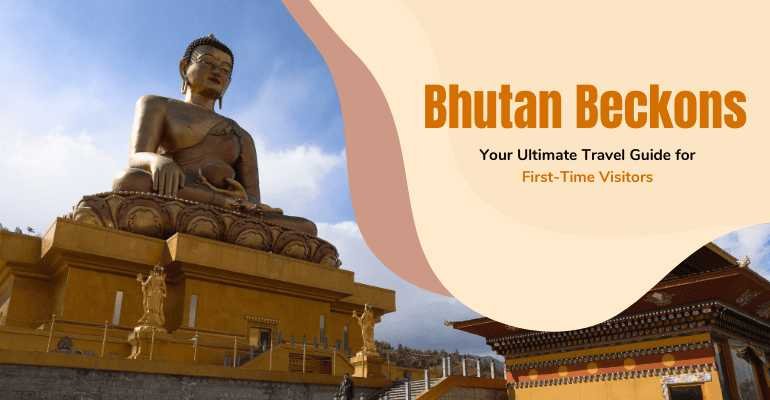 Bhutan Beckons